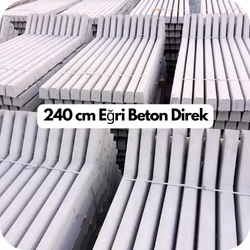 🛒 240 cm Eğri Beton Direk Fiyatı ve Çeşitleri Ankara Ostim ve Tüm semtler için teslimat seçenekleri ile beton bahçe çit direk fiyatı, beton direk 240 cm eğri boyunlu veya diğer seçenekler