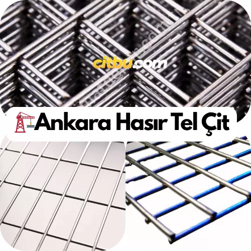 Ankara Hasır Tel Çit Modelleri ve Çeşitleri