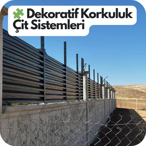 Dekoratif Korkuluk Çit Sistemleri
