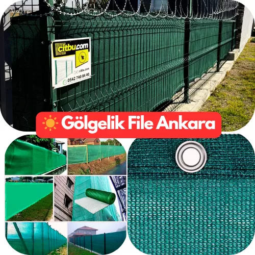 Gölgelik File Ankara Modelleri ve Çeşitleri