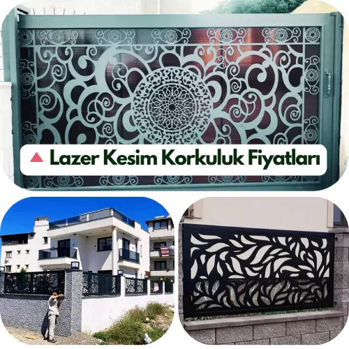 🔺 Lazer Kesim Korkuluk Fiyatları