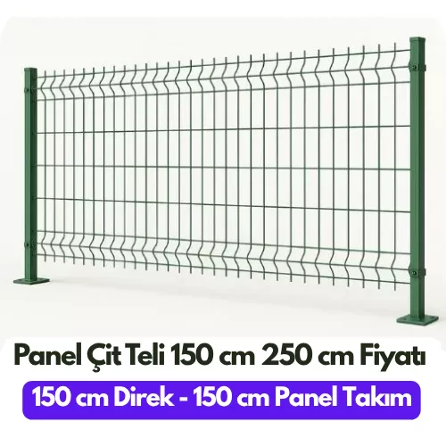🌿 Panel Çit Teli 150 cm 250 cm Fiyatı ve Modelleri