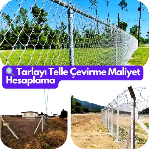 🔍 Tarlayı Telle Çevirme Maliyet Hesaplama