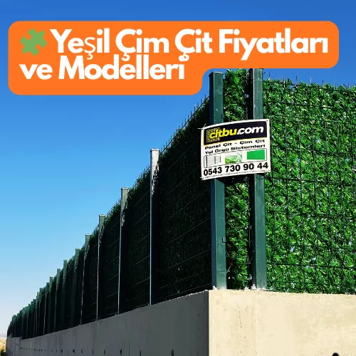 🧩 Yeşil Çim Çit Fiyatları ve Modelleri